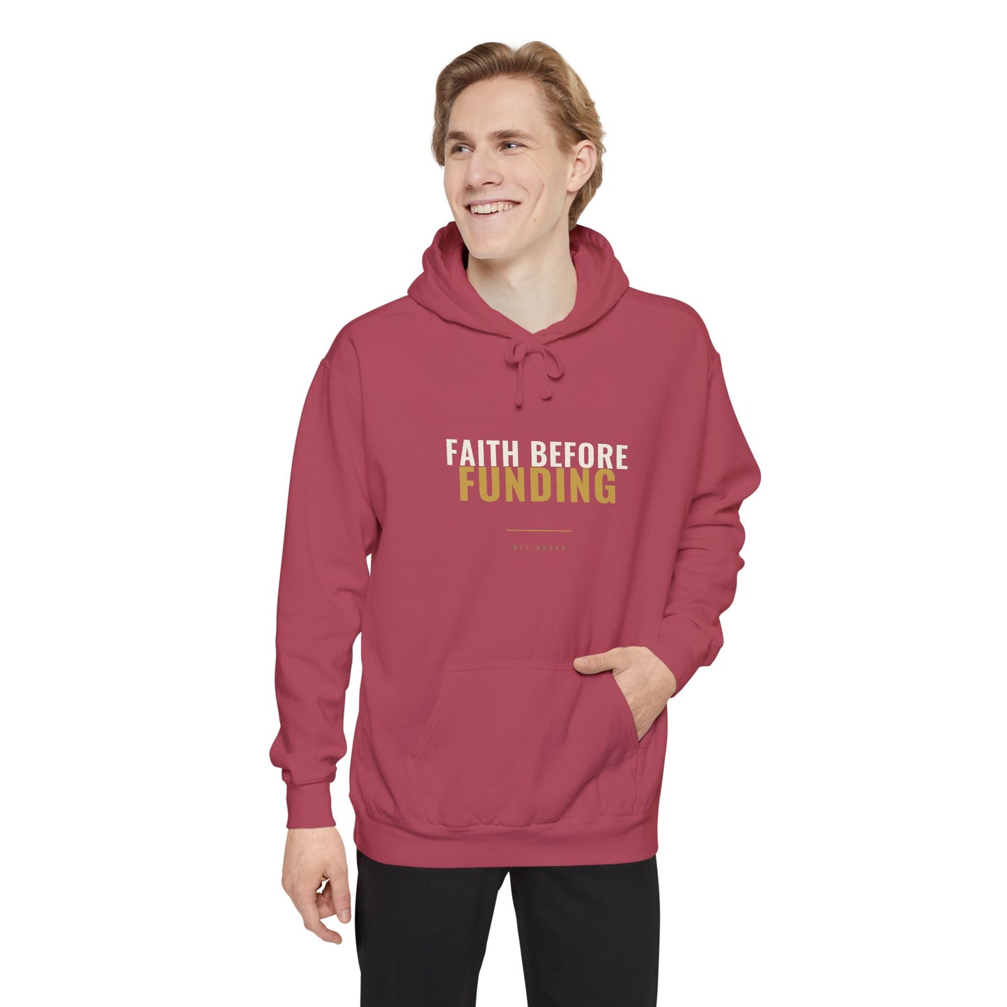 Faith Before Funding Hoodie