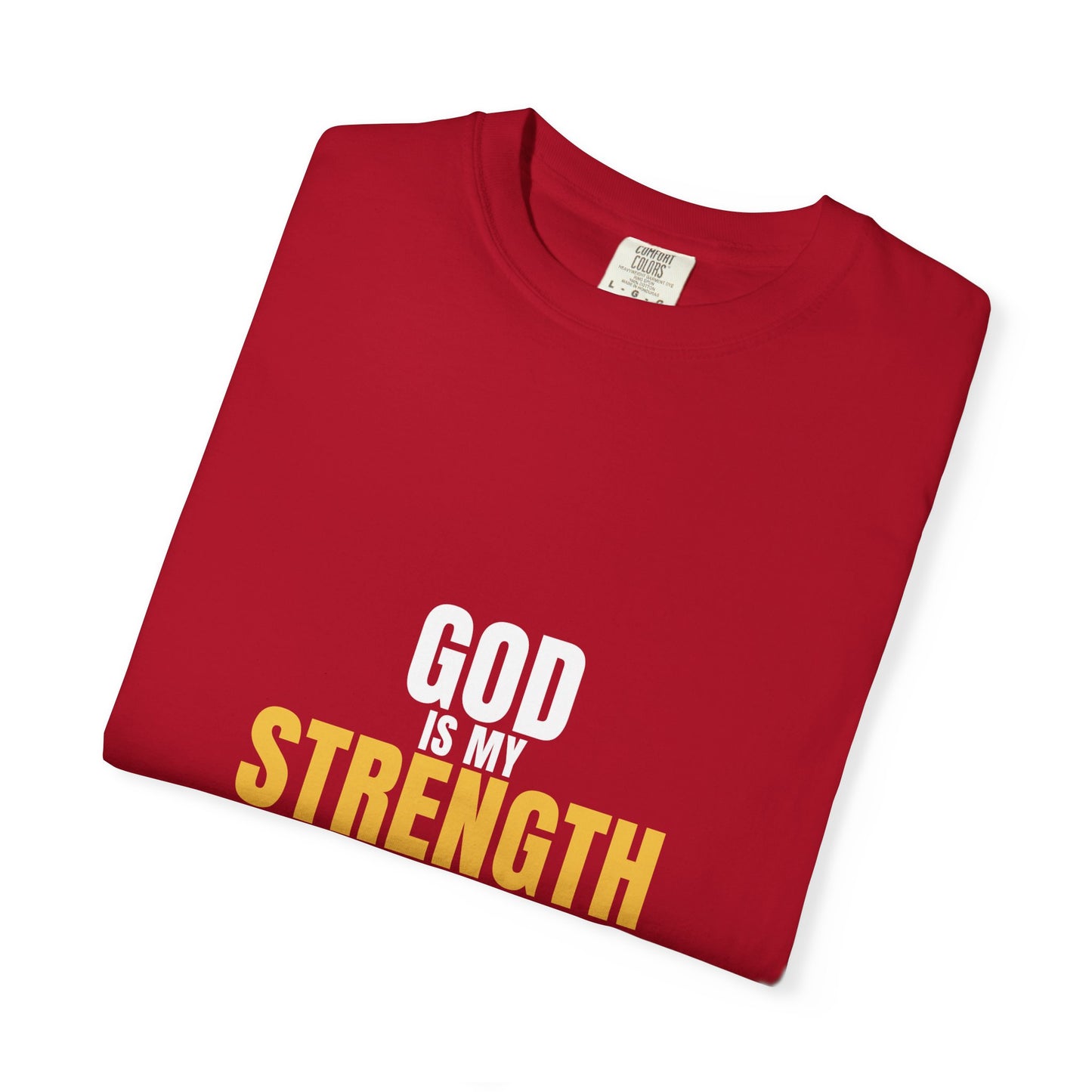 God Is My Strength Tee