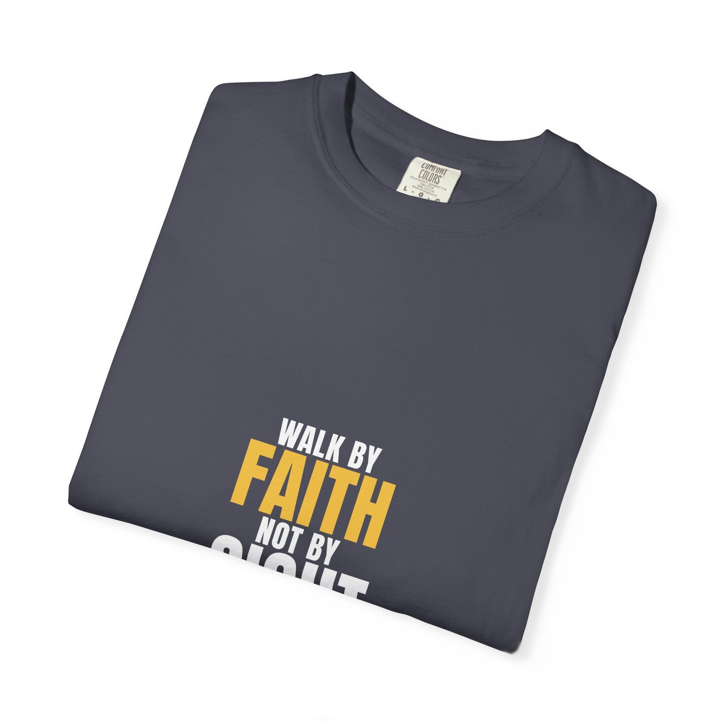 Walk By Faith Tee