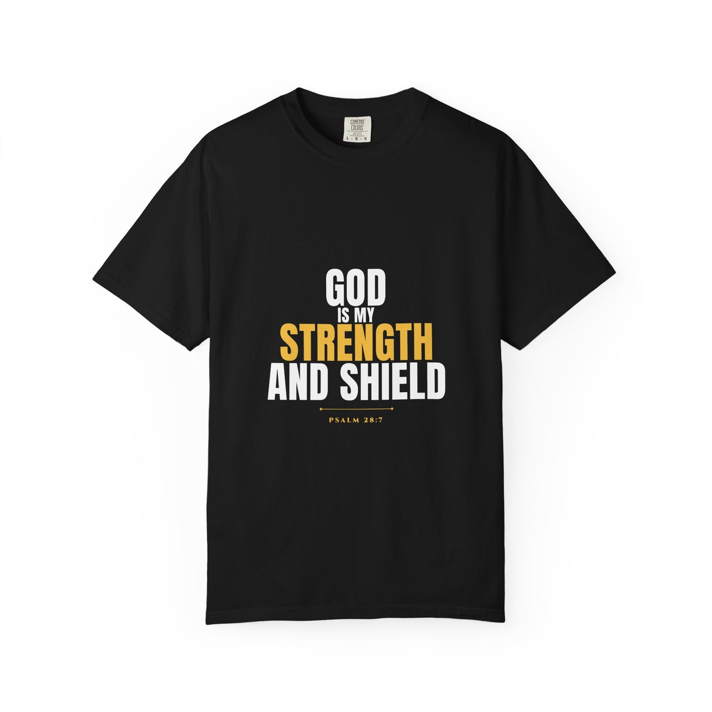 God Is My Strength Tee
