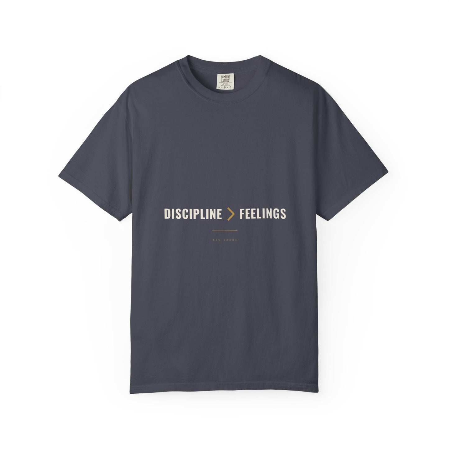 Discipline Over Feelings Tee