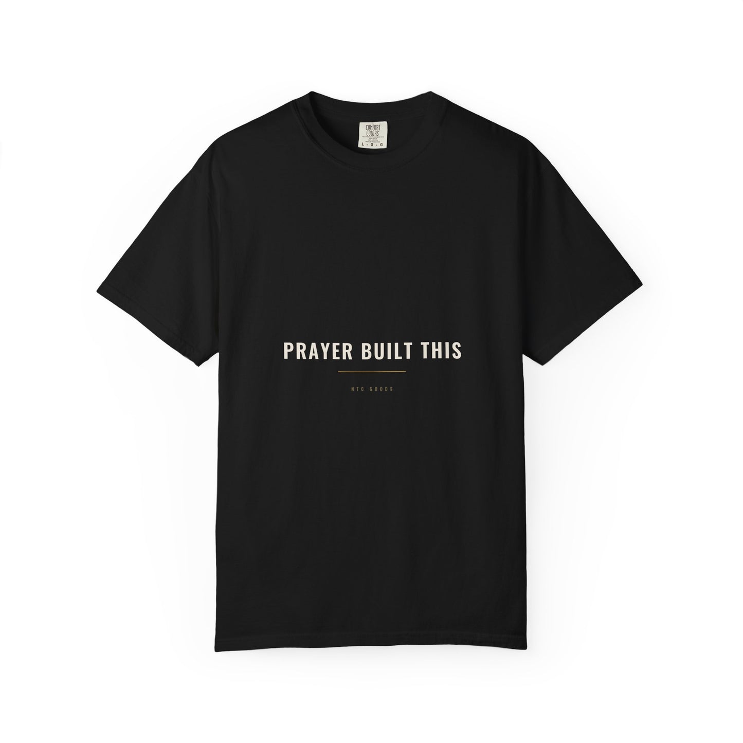 Prayer Built This Tee