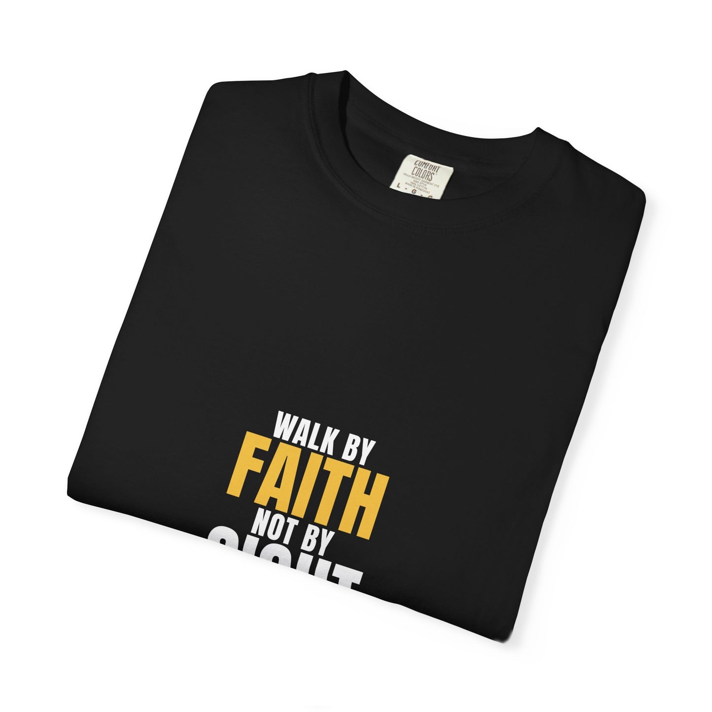 Walk By Faith Tee