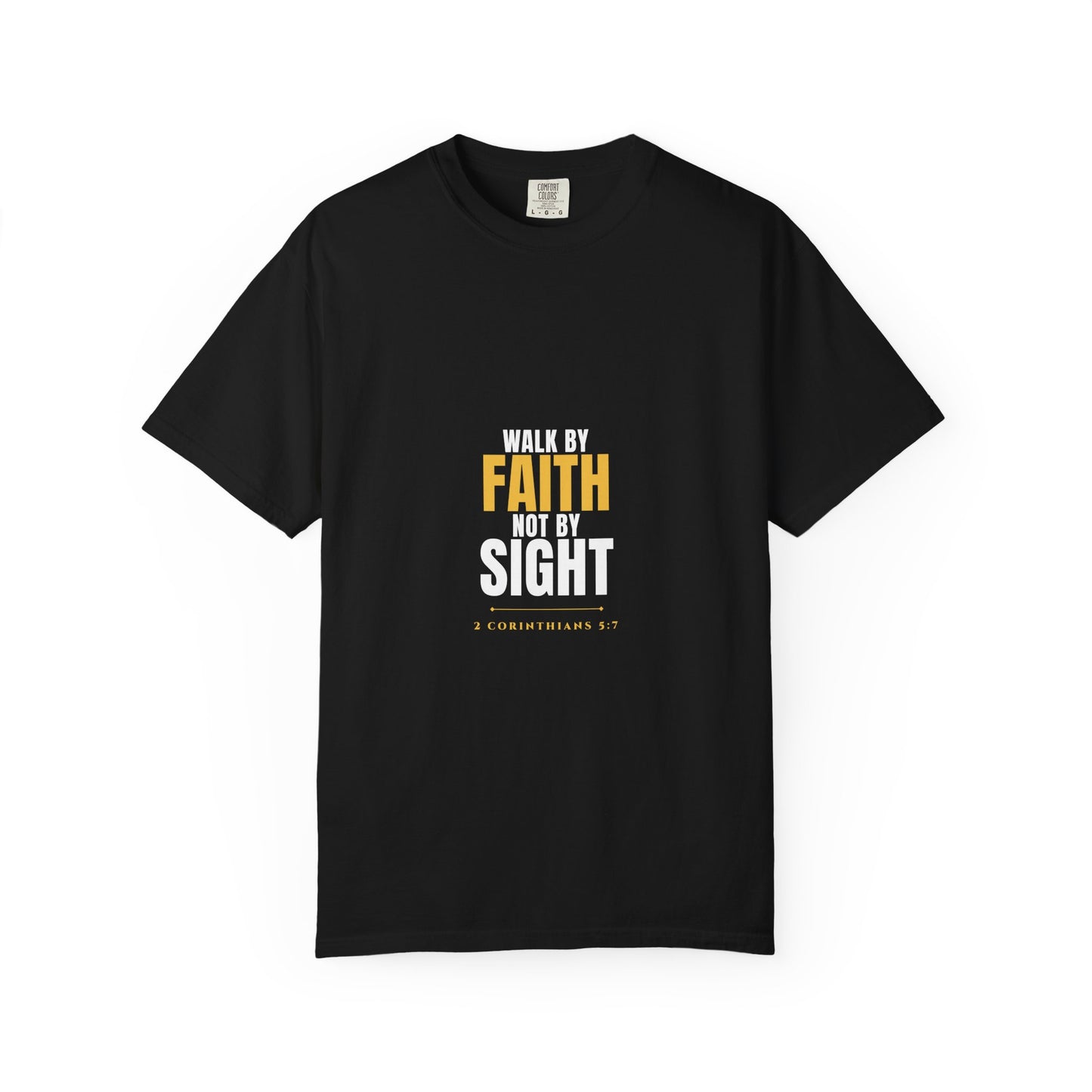 Walk By Faith Tee
