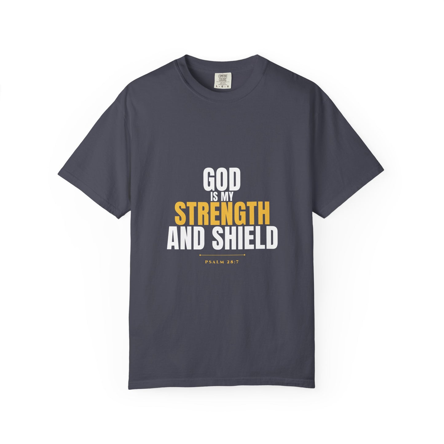 God Is My Strength Tee