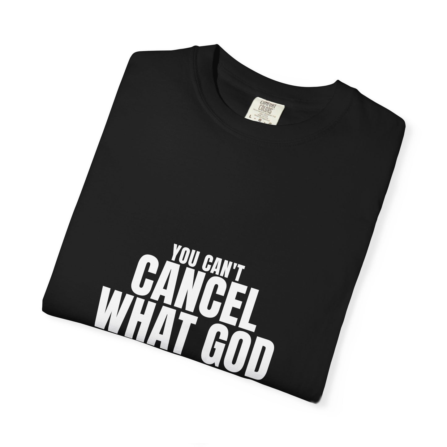 Can't Cancel God's Call Tee