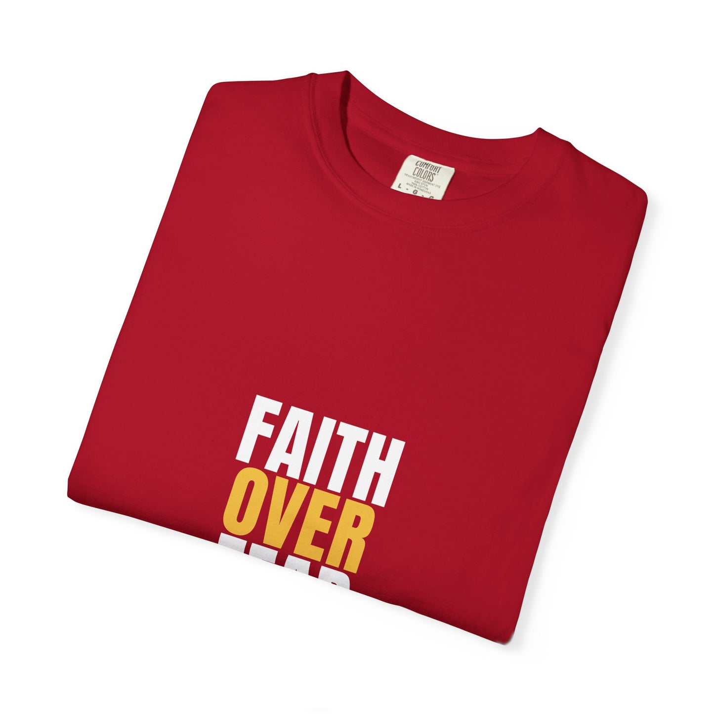 Faith Over Fear Tee