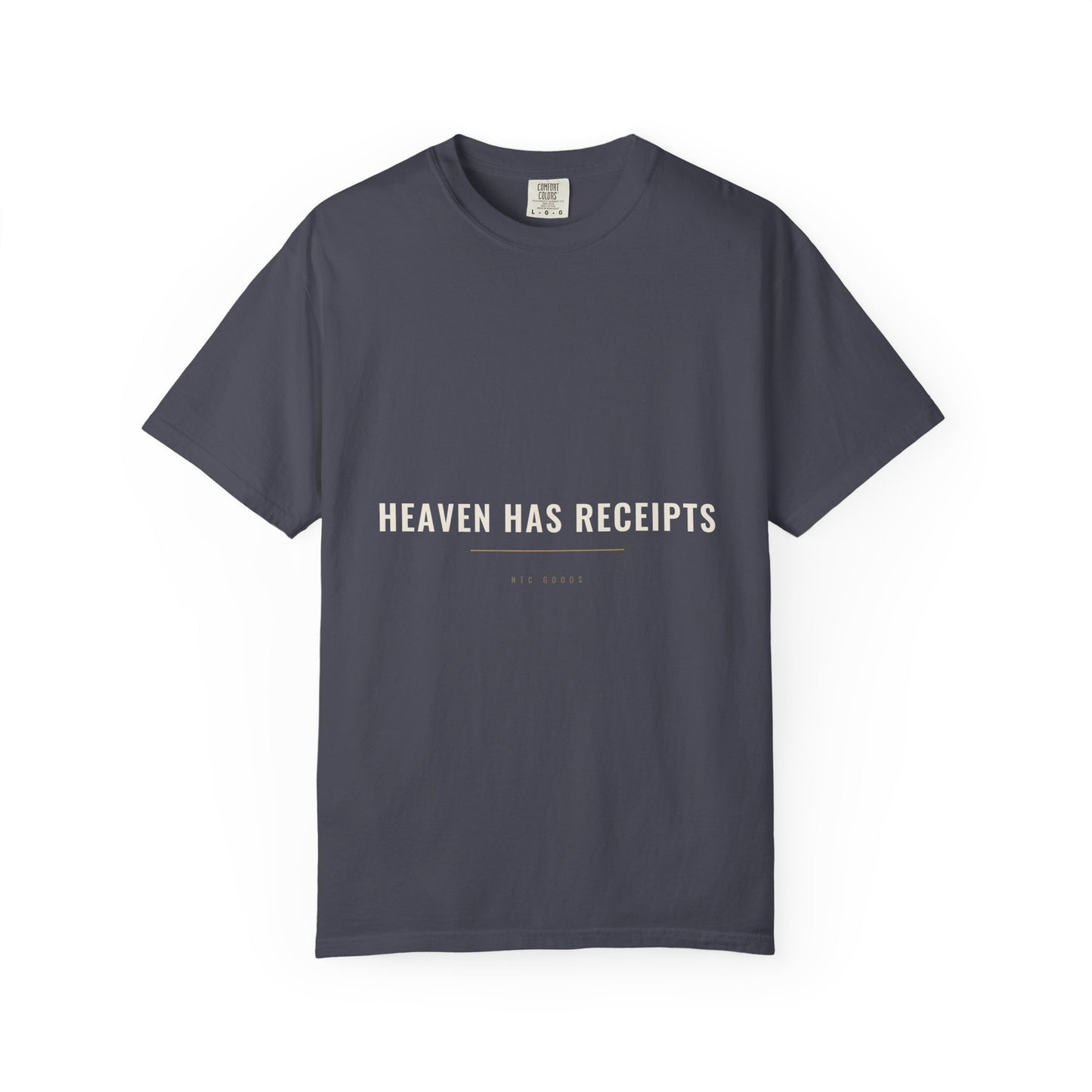 Heaven Has Receipts Tee