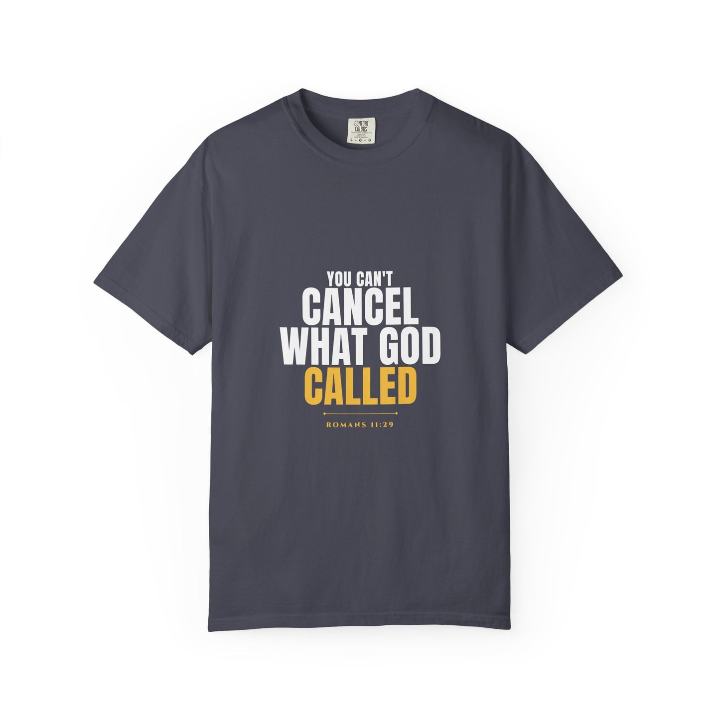 Can't Cancel God's Call Tee