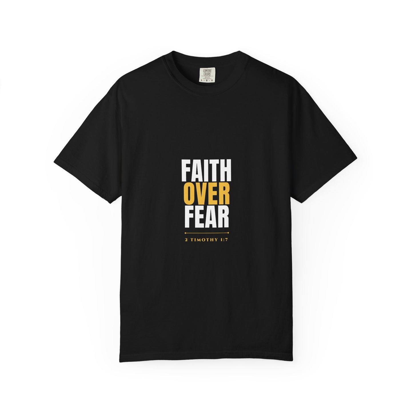 Faith Over Fear Tee
