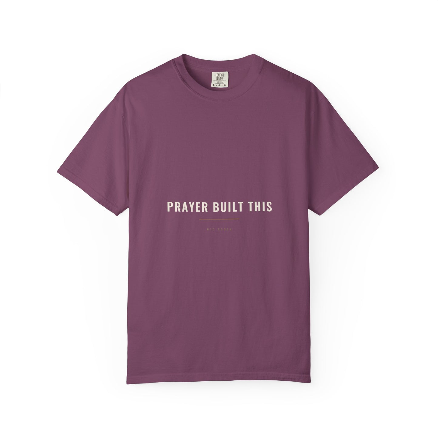 Prayer Built This Tee