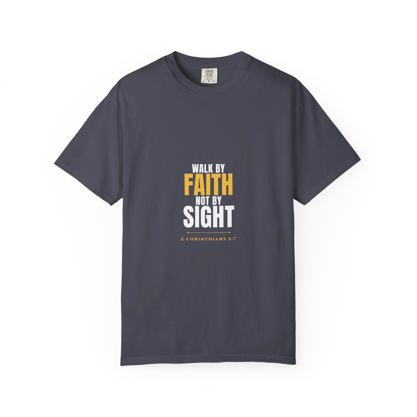 Walk By Faith Tee
