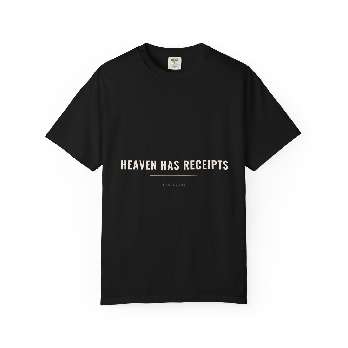 Heaven Has Receipts Tee