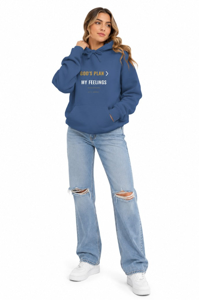 God's Plan Over My Feelings Hoodie