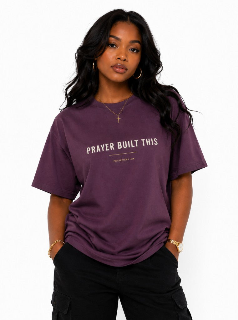 Prayer Built This Tee
