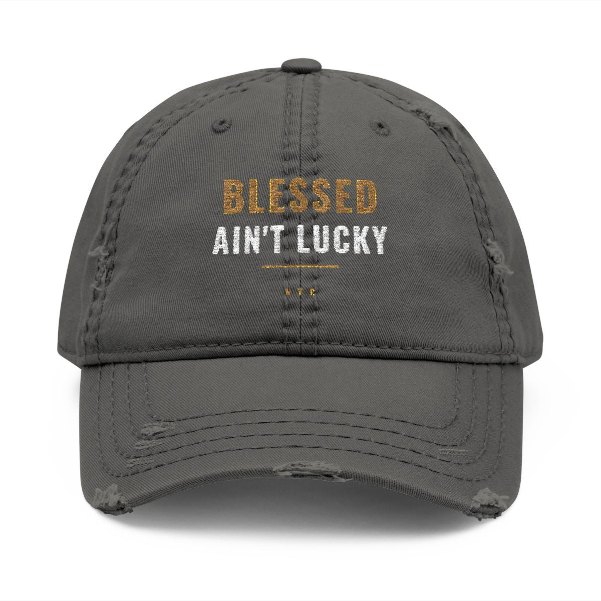 Blessed Ain't Lucky Cap