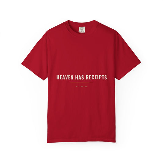 Heaven Has Receipts Tee