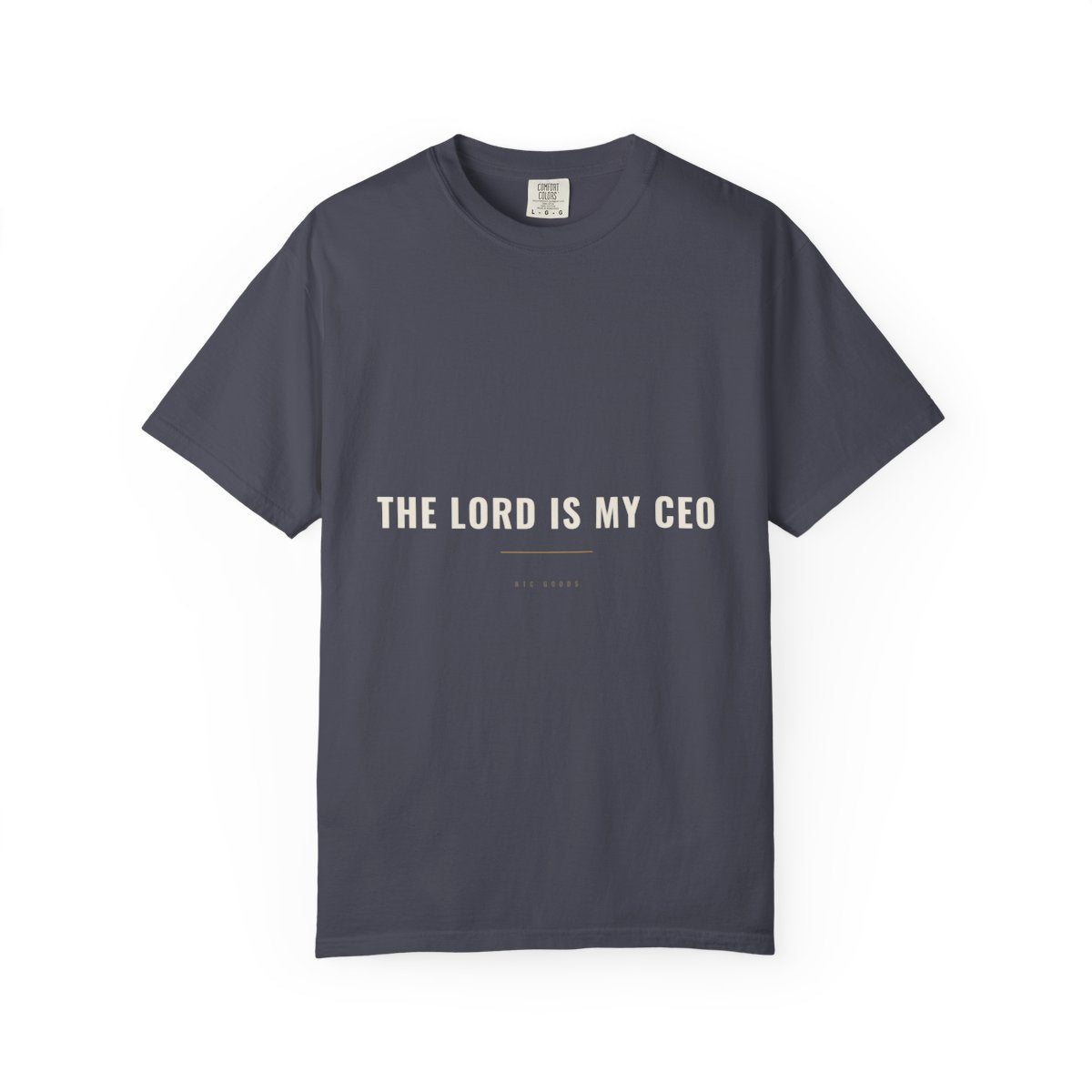 The Lord Is My CEO Tee